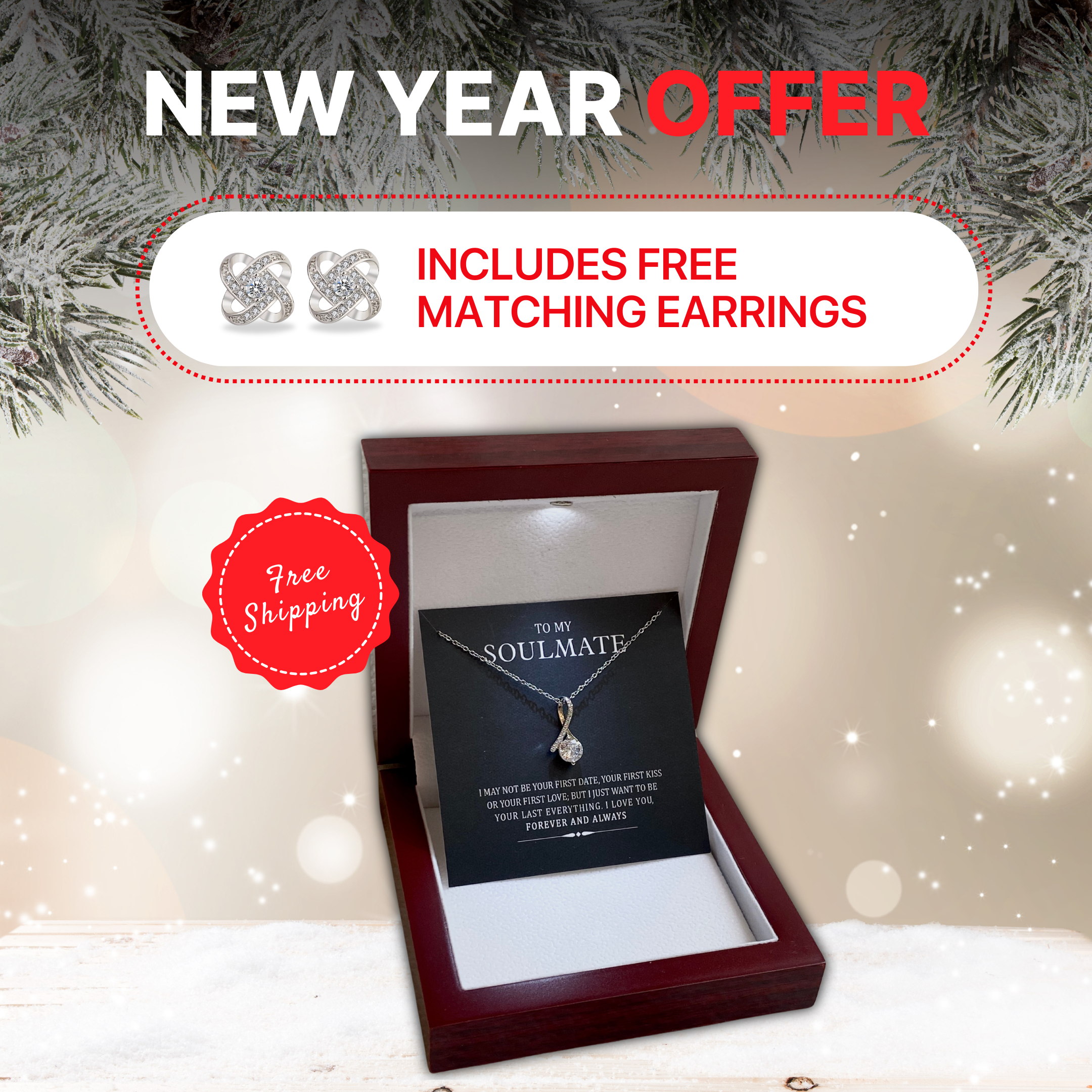 To My Soulmate and FREE Earrings
